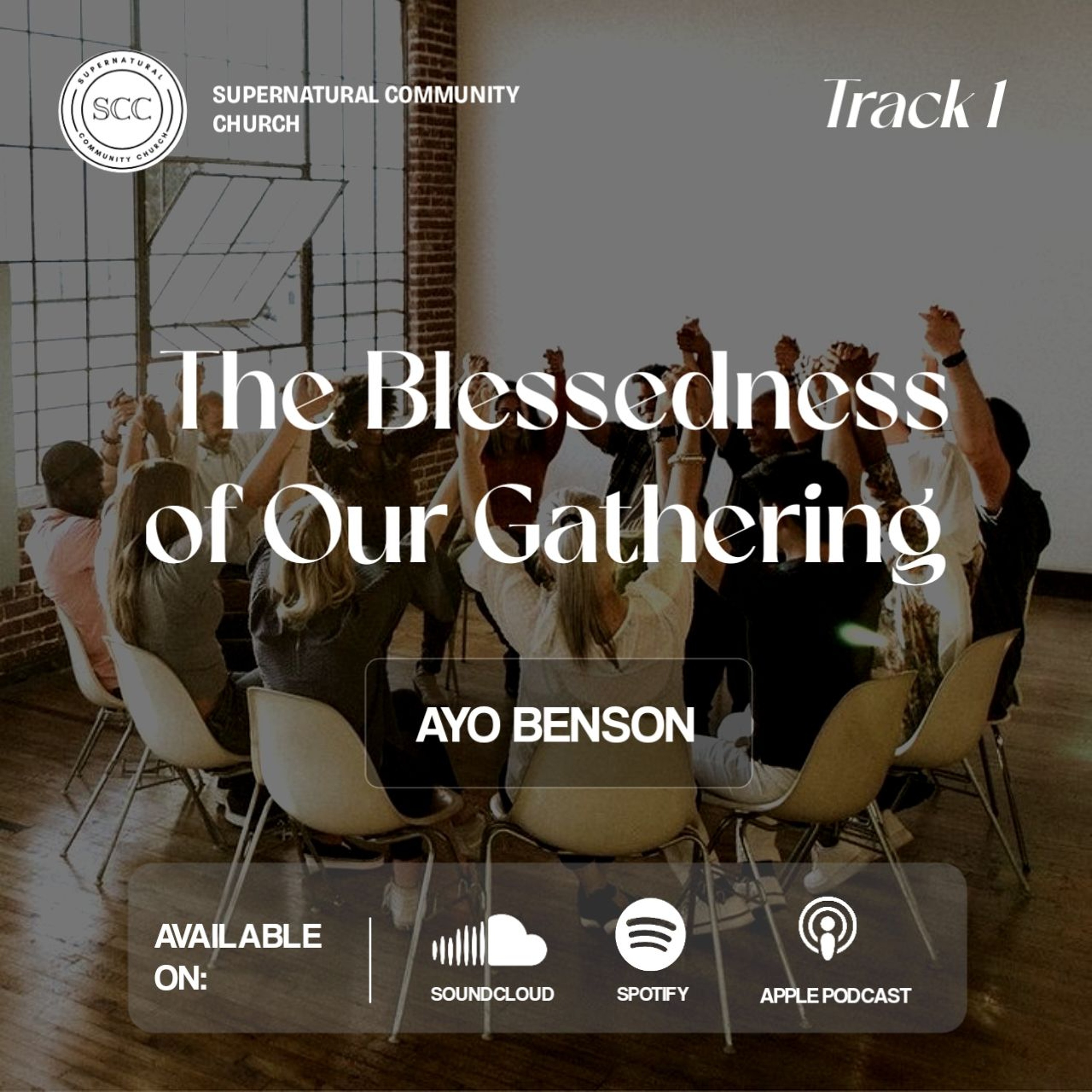 The Blessedness Of Our Gathering (1)