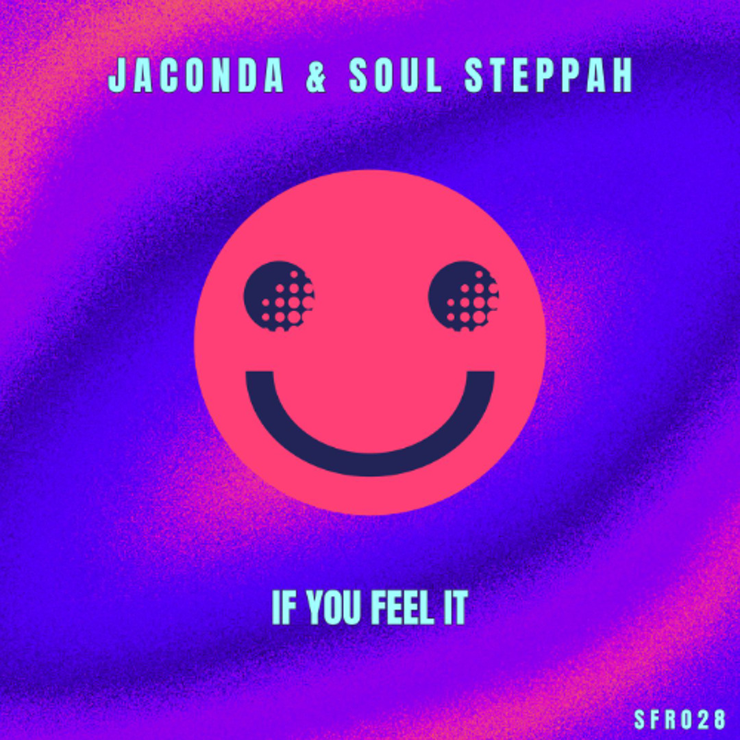 Stream IF YOU FEEL IT by JACONDA | Listen online for free on SoundCloud