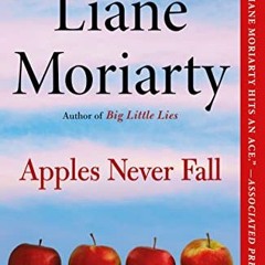 [VIEW] EBOOK 📜 Apples Never Fall by  Liane Moriarty EBOOK EPUB KINDLE PDF