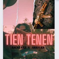 Nicklasz x Arra KR - Tien Tenen