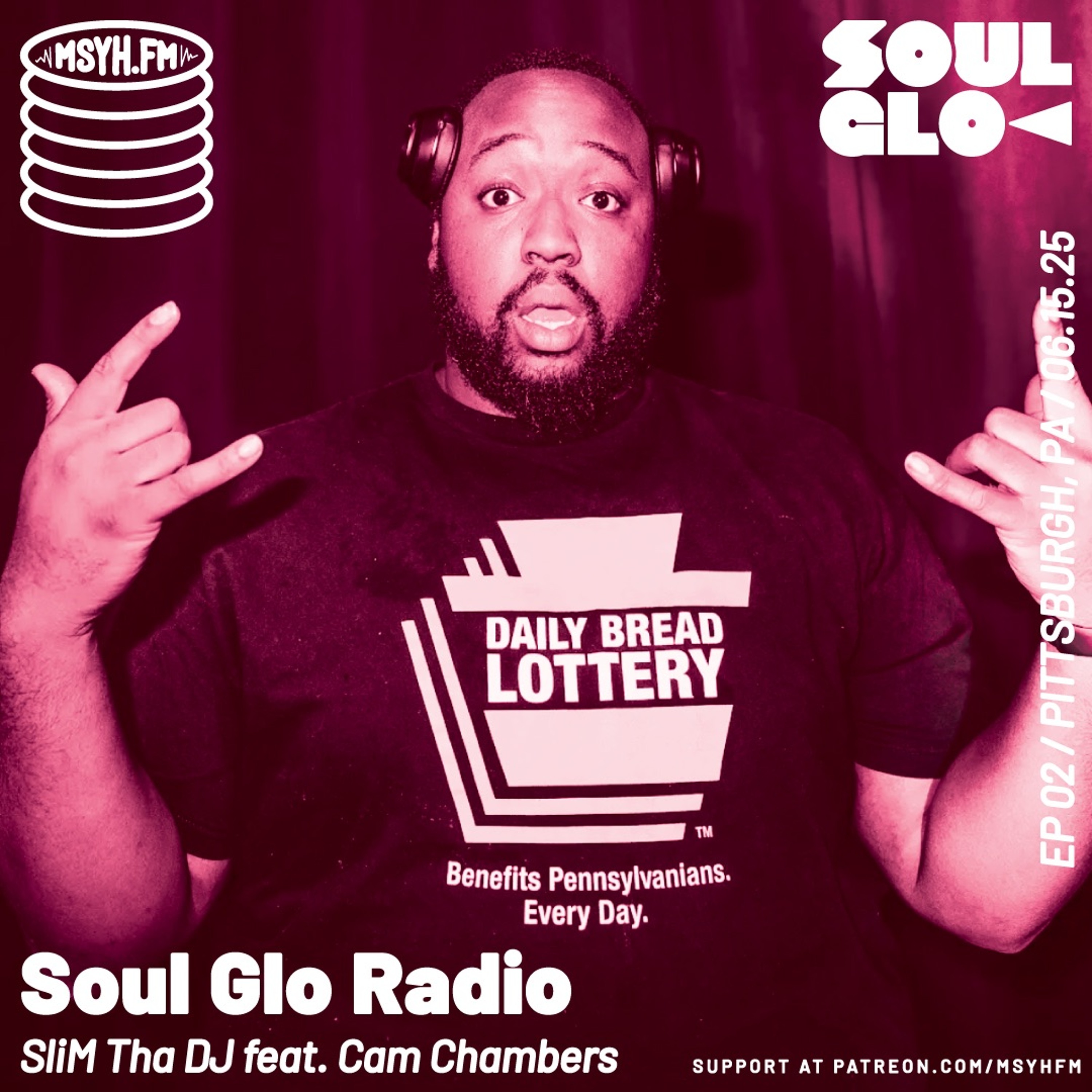 Soul Glo Radio | Episode 2 with SliM Tha DJ & Hosted by Cam Chambers episode artwork