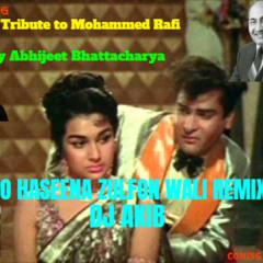 O Haseena Zulfon Wali|Remix|Rafi|Asha|Abhijeet|Sunidhi|DJ Akib|MP3