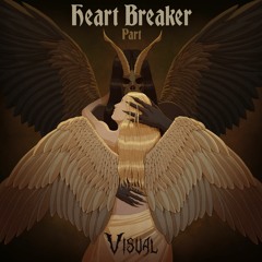 Heart Breaker Part V