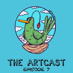 Artslaves - The Artcast Episode 7