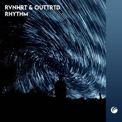 RVNHRT & Outtrtd - Rhythm