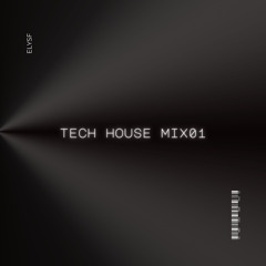 tech house mix01