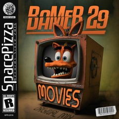 Bamer 29 - Movies [Out Now]