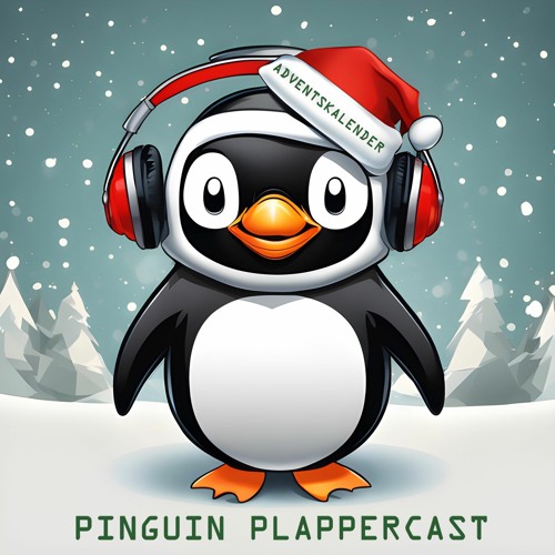Pinguin Plappercast - Adventskalender