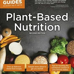GET KINDLE 💕 Plant-Based Nutrition, 2E (Idiot's Guides) by  Julieanna Hever,Raymond
