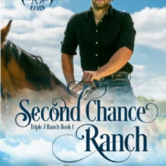 download EPUB 💖 Second Chance Ranch: Clean & Wholesome Cowboy Romance (Triple J Ranc