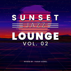 Sunset Jazz Lounge (Vol. 02)