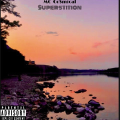 Superstitions MC_Co$mical
