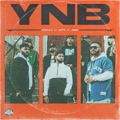 YNB - DXLAY | JITT | JSM | LATEST PUNJABI SONGS 2021