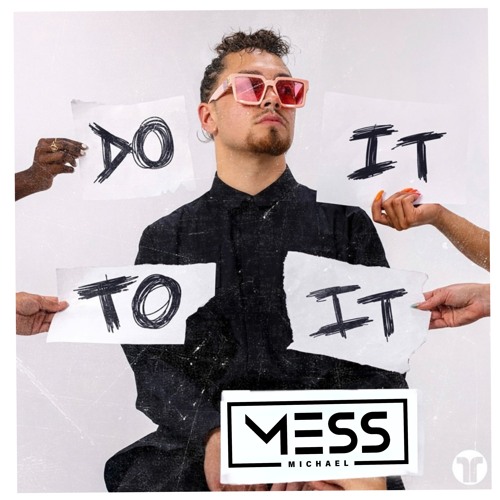 Cherish - Do It To It (Michael Mess Remix)