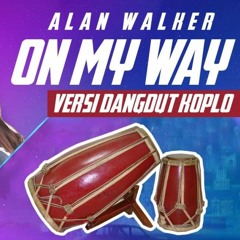 Alan Walker - On My Way (Duetmau7 Remix) [KOPLO]