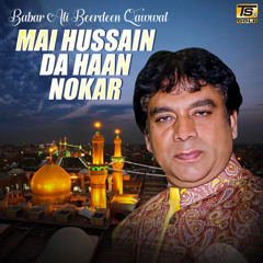 Mai Hussain Da Haan Nokar