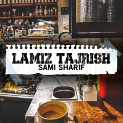 Lamiz Tajrish