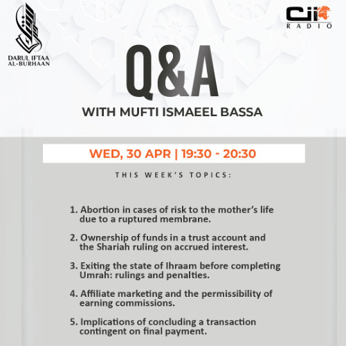 30-04-25 Q&A With Mufti Ismaeel Bassa