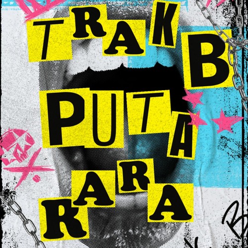 Puta Rara - Trak B Remix ★FREE DOWNLOAD★