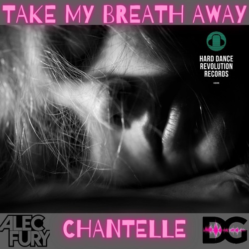 Darren Glancy & Alec Fury Feat Chantelle - Take My Breath Away