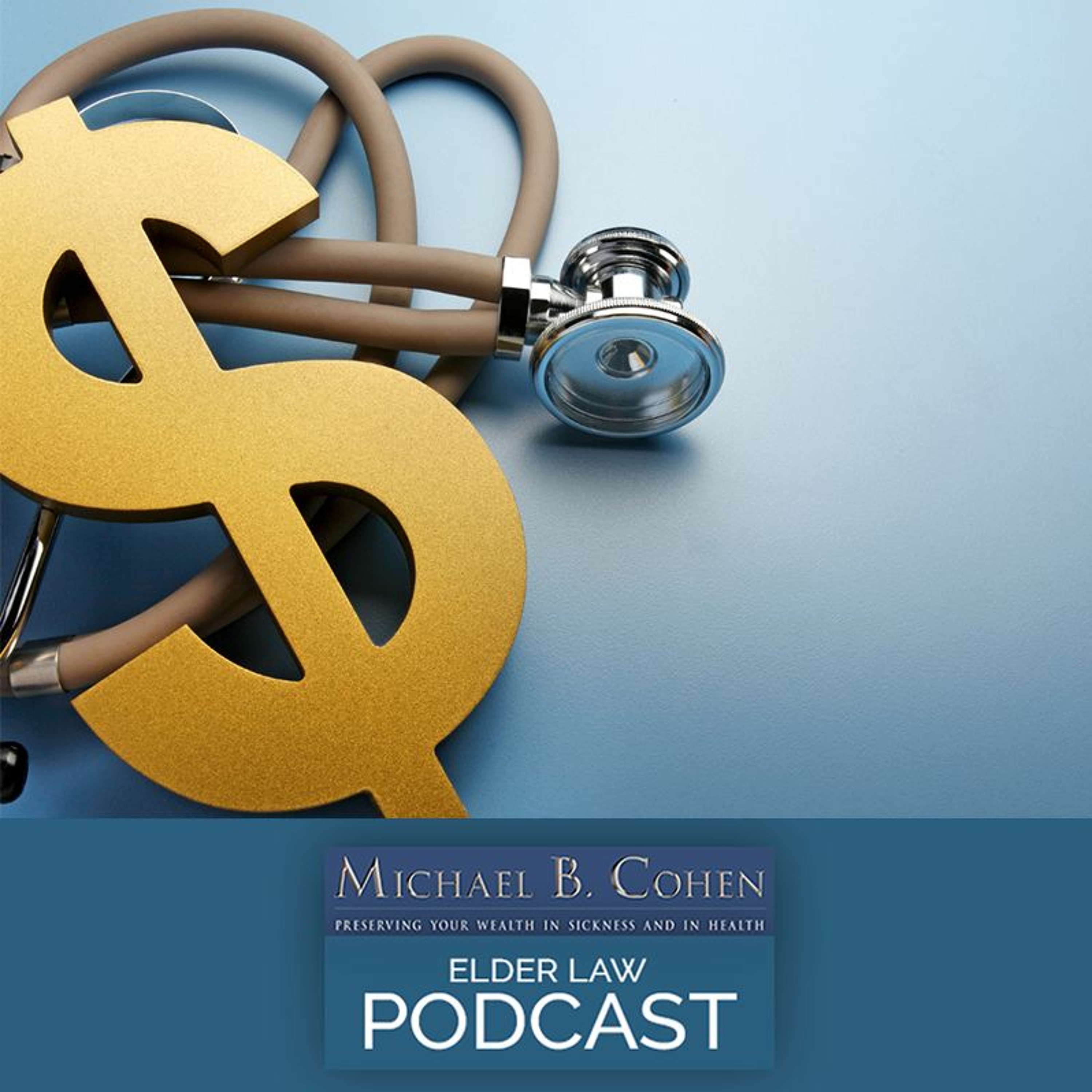 Bill Introduced To Eliminate Recovery Of Assets Of A Medicaid Recipient By The Government | 4 - 9-24 episode artwork