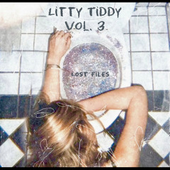 Litty Tiddy Mix Vol. 3