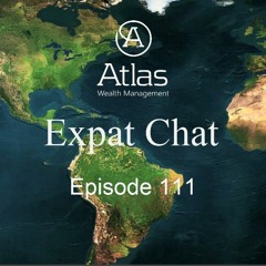 Expat Chat Episode 111- Steps To Become A Non-Resident For Tax Purposes