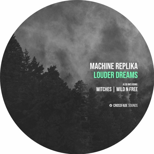 Machine Replika - Witches [Crossfade Sounds]
