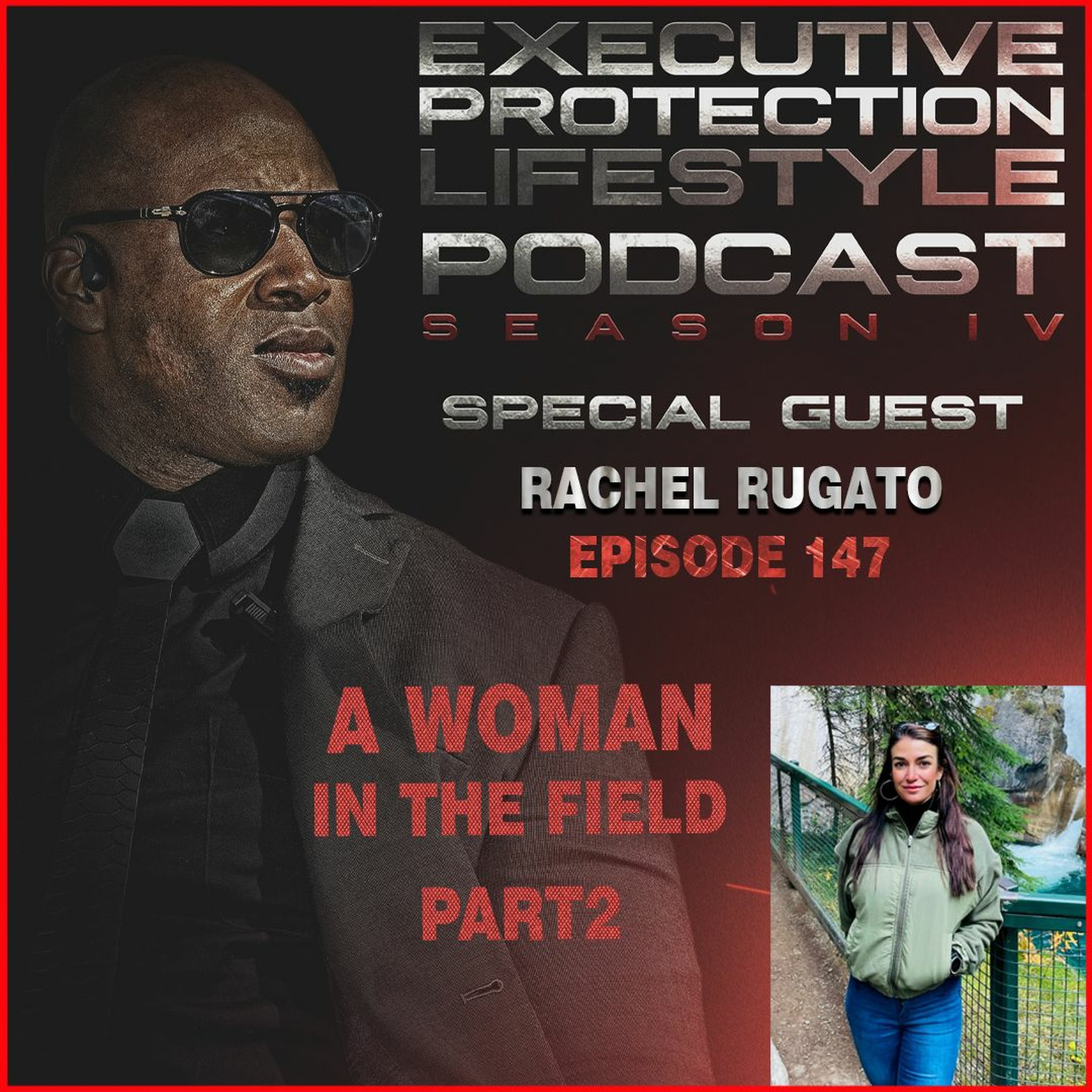 EXECUTIVE PROTECTION LIFESTYLE