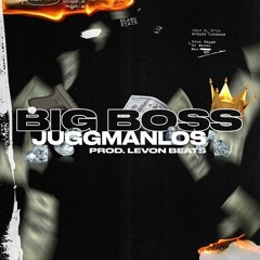 Big Boss (prod. Levon Beats) IG @562jugg