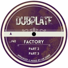Polyvinyl Dubplate 5 - Side A - Factory Part 1, 2, 3 (clip)