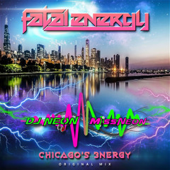 DJ Neon & MissNeon - Chicago's 3nergy (Original Mix)