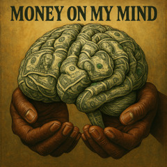 Money On My Mind