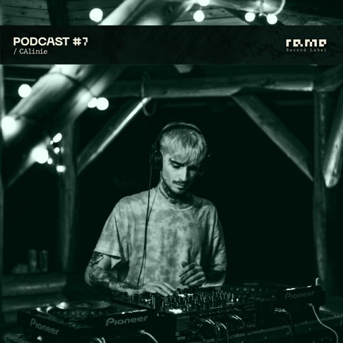 #7 : CAlinie For Rame Sessions