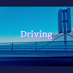 Driving