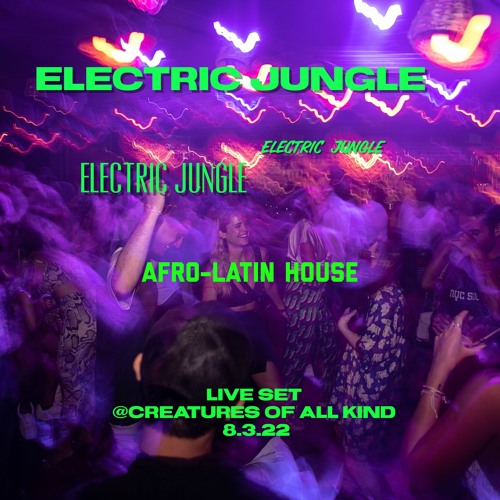 Electric Jungle Live Set  8.3.22 (Amapiano, Afro-Latin House)