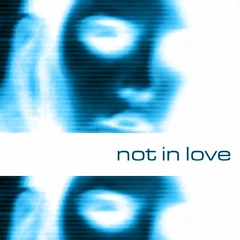 not in love (limit break mixxx)