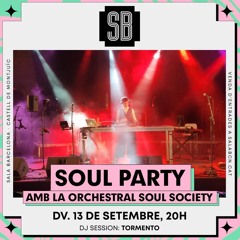 SOUL PARTY  at CASTELL DE MONTJUÏC.