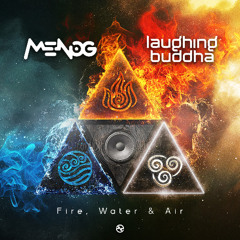 Menog & Laughing Buddha - Fire, Water & Air