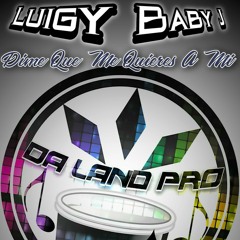 Luigy Ft Baby J - Dime Que Me Quieres A Mi