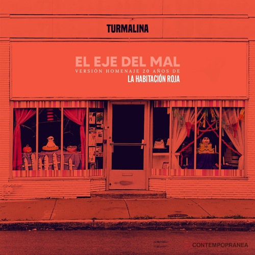 El Eje del Mal (versión La Habitación Roja)