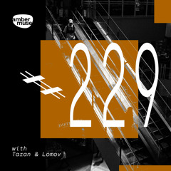 Amber Muse Radio Show #229 with Taran & Lomov // 16 Apr 2021