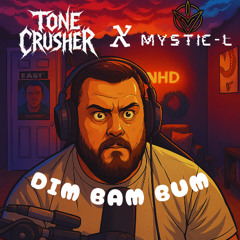 DIM BAM BUM (feat. Mystic L) [FREE DOWNLOAD]