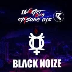 Un4Get Radio 015 - BLVCK NOIZE [Guest Mix]