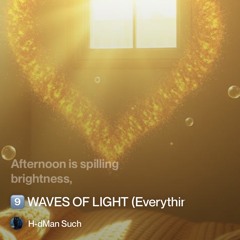 9️⃣-waves-of-light-(everything-we-are).