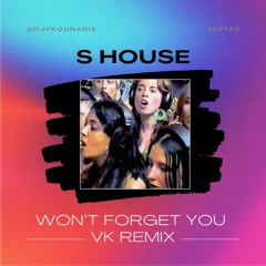 Won't Forget You(Vk Remix)