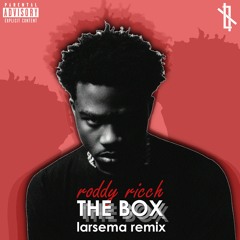 Roddy Ricch - The Box (Larsema Remix)