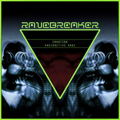Chaotikk - Radioactive Rage (Radio Edit) | FREE DL
