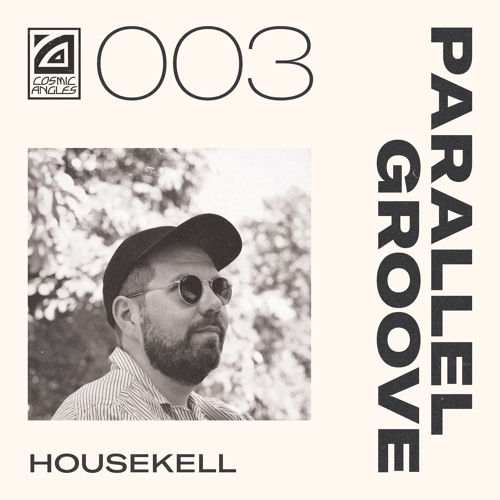 Parallel Groove 003 / Housekell