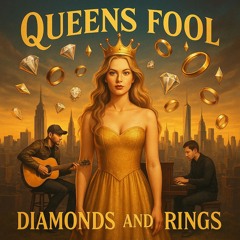 Diamonds and Rings (Reimagined)